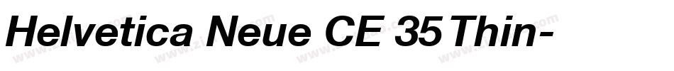 Helvetica Neue CE 35 Thin字体转换